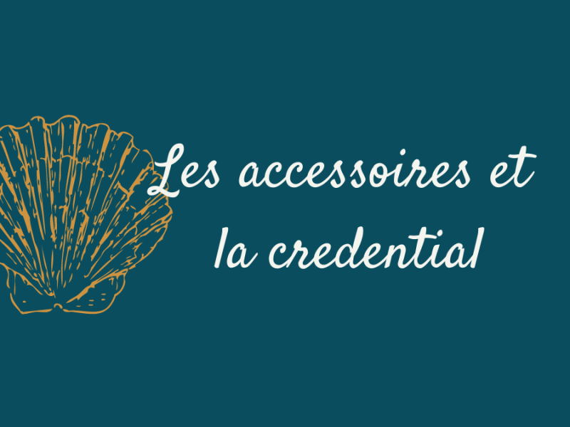 Les accessoires // La credential sur&nbsp;Compostelle